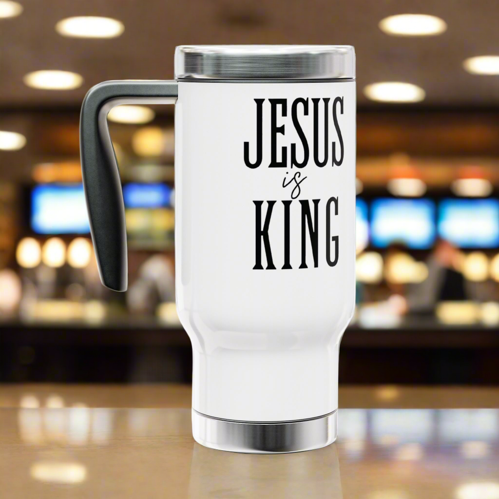 Travel Mug - Jesus is King 14oz Tumbler with Handle